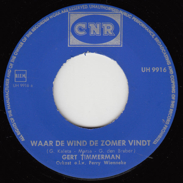 Gert Timmerman - Waar De Wind De Zomer Vindt Vinyl Singles Vinyl Zeer Goed / Hoesje Goed "VINYLSINGLES.NL"
