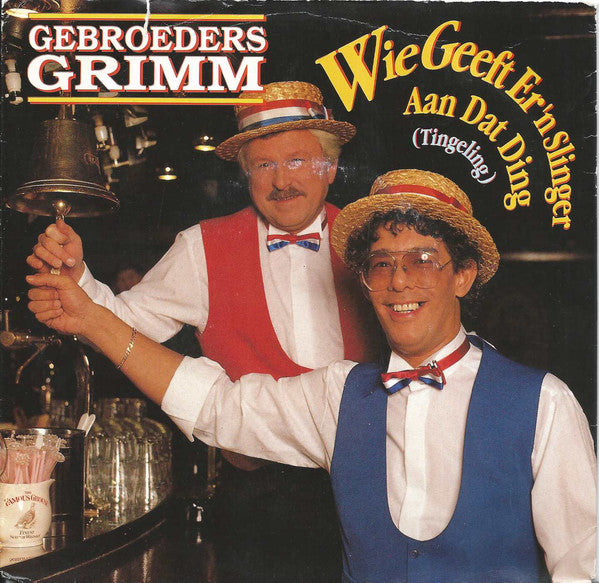 Gebroeders Grimm - Wie Geeft Er 'n Slinger Aan Dat Ding 10195 Vinyl Singles Vinyl Zeer Goed / Hoesje Goed "VINYLSINGLES.NL"