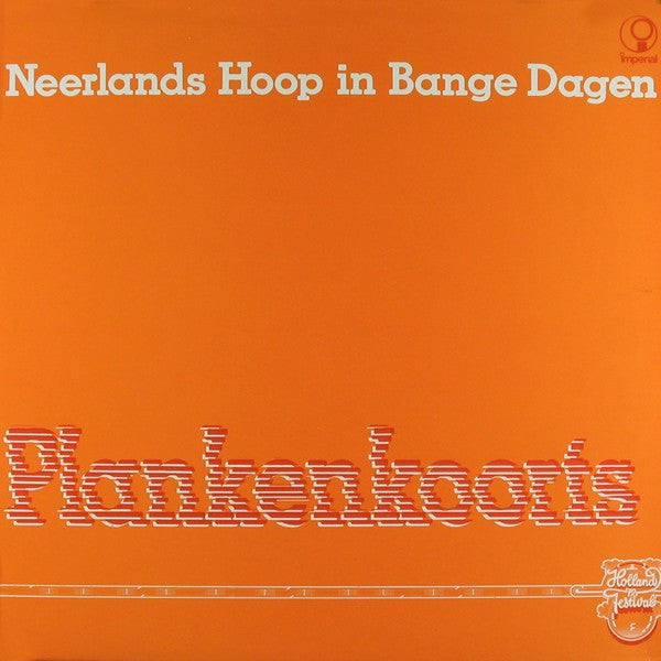 Neerlands Hoop In Bange Dagen - Plankenkoorts (LP) 49326 Vinyl LP Vinyl Goed / Hoes Goed