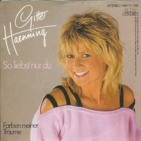 Gitte Haenning - So Liebst Nur Du 21587 (B)