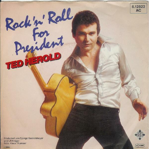 Ted Herold – Rock 'n' Roll For President 39448