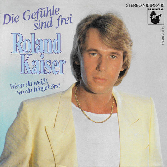 Roland Kaiser - Die Gefühle Sind Frei 30925