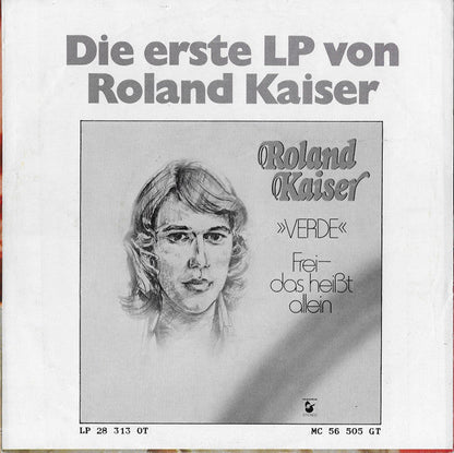 Roland Kaiser - Sieben Fässer Wein 40966 Vinyl Singles Vinyl Goed / Hoes Goed