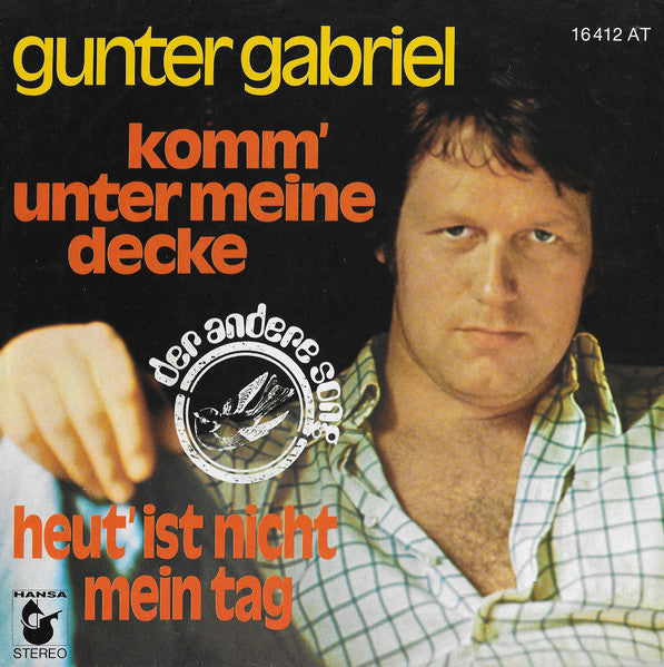 Gunter Gabriel - Komm' Unter Meine Decke 40925 Vinyl Singles Vinyl Goed / Hoes Goed