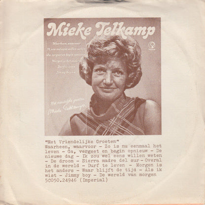 Mieke Telkamp - Aan Alles Komt Een Ein 42509 Vinyl Singles Vinyl Goed / Hoes Goed