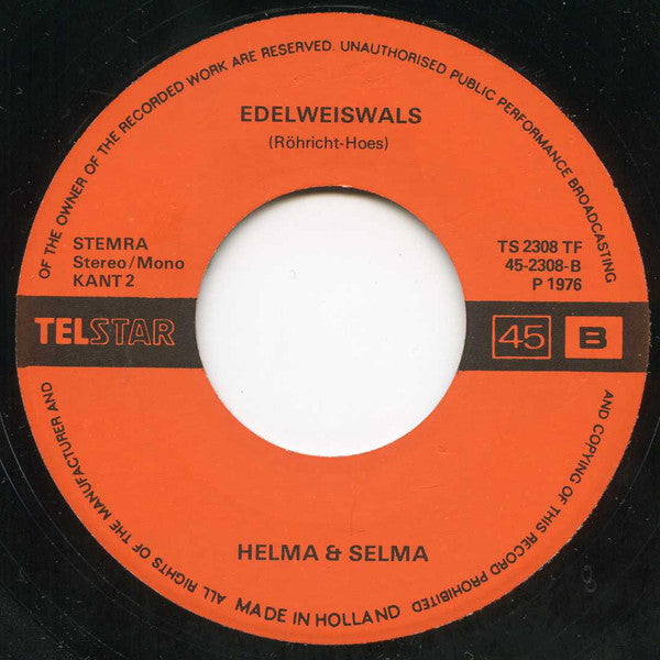 Helma & Selma - Bergen Van Tirol Vinyl Singles Vinyl Zeer Goed / Hoesje Goed "VINYLSINGLES.NL"