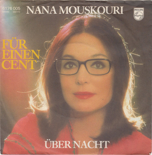 Nana Mouskouri - Für Einen Cent 32504 Vinyl Singles Vinyl Goed / Hoes Goed