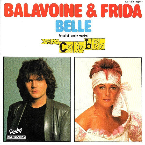 Daniel Balavoine & Frida - Belle 19078 Vinyl Singles Vinyl Zeer Goed / Hoesje Goed "VINYLSINGLES.NL"