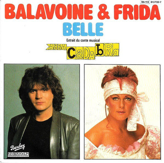 Daniel Balavoine & Frida - Belle 19078 Vinyl Singles Vinyl Zeer Goed / Hoesje Goed "VINYLSINGLES.NL"