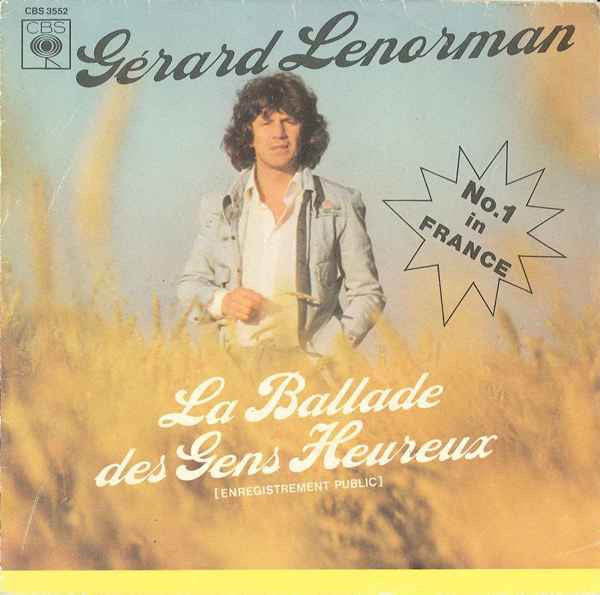 Gérard Lenorman - La Ballade Des Gens Heureux 38796 Vinyl Singles Vinyl Goed / Hoes Goed