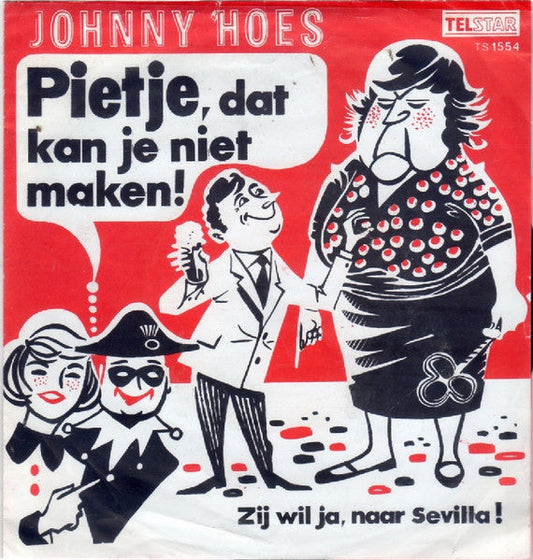 Johnny Hoes – Pietje, das kannst du nicht machen! 32116