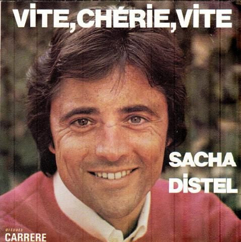 Sacha Distel - Vite, Chérie, Vite 30944