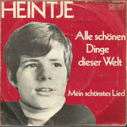 Heintje - Alle Schönen Dinge Dieser Welt Vinyl Singles Vinyl Zeer Goed / Hoesje Goed "VINYLSINGLES.NL"