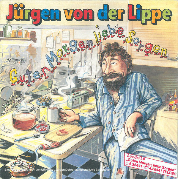 Jürgen Von Der Lippe - Guten Morgen Liebe Sorgen 40957 Vinyl Singles Vinyl Goed / Hoes Goed
