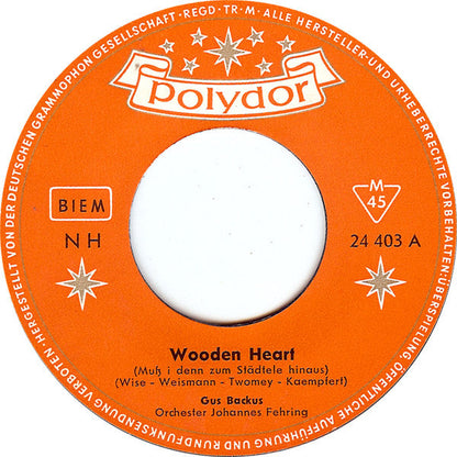 Gus Backus - Wooden Heart »Muß I Denn Zum Städtele Hinaus« 42210 Vinyl Singles Vinyl Goed / Hoes Generic
