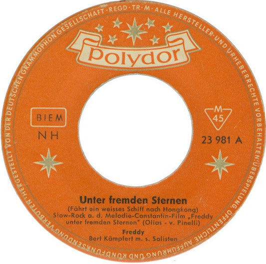 Freddy Quinn - Unter Fremden Sternen Vinyl Singles Vinyl Zeer Goed / Hoesje Generic "VINYLSINGLES.NL"