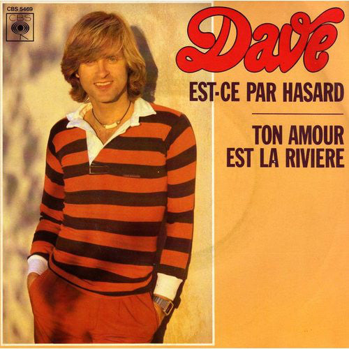 Dave - Est-Ce Par Hasard 36719 Vinyl Singles Vinyl Zeer Goed / Hoesje Goed "VINYLSINGLES.NL"