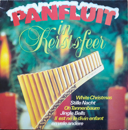Dinu Radu, Jack Fender, Jonny Teupen, Das Holtermann-Streichquartett - Panfluit In Kerstsfeer (LP) 51366 Vinyl LP Vinyl Zeer Goed / Hoesje Goed "VINYLSINGLES.NL"