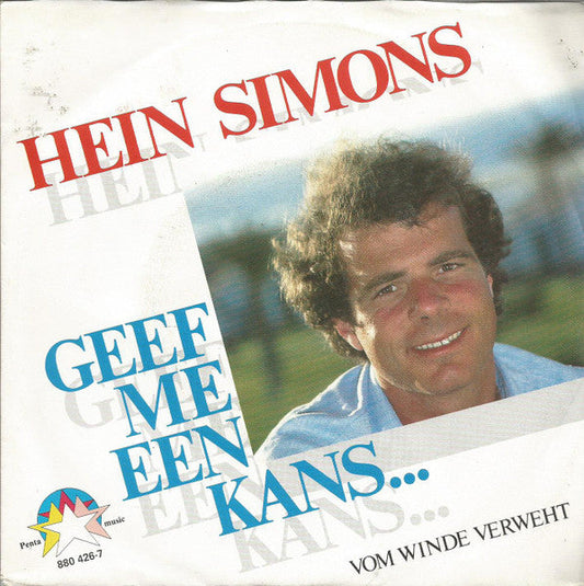 Hein Simons (Heintje) - Geef Me 'N Kans Vinyl Singles Vinyl Zeer Goed / Hoesje Goed "VINYLSINGLES.NL"