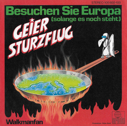 Geier Sturzflug - Besuchen Sie Europa (Solange Es Noch Steht) 40900 Vinyl Singles Vinyl Goed / Hoes Goed