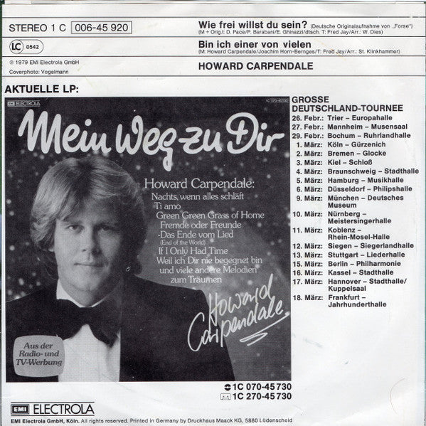 Howard Carpendale - Wie Frei Willst Du Sein Vinyl Singles Vinyl Zeer Goed / Hoesje Goed "VINYLSINGLES.NL"