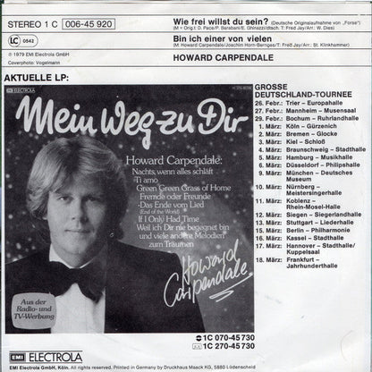 Howard Carpendale - Wie Frei Willst Du Sein Vinyl Singles Vinyl Zeer Goed / Hoesje Goed "VINYLSINGLES.NL"