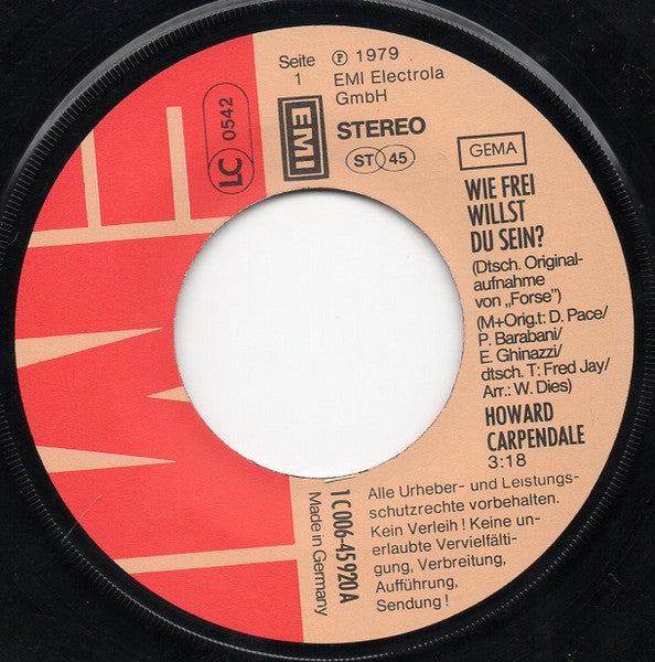 Howard Carpendale - Wie Frei Willst Du Sein Vinyl Singles Vinyl Zeer Goed / Hoesje Goed "VINYLSINGLES.NL"