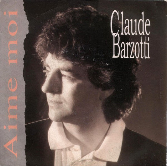Claude Barzotti - Aime Moi 35096