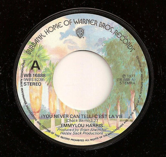 Emmylou Harris - (You Never Can Tell) C'est La Vie Vinyl Singles Vinyl Zeer Goed / Hoesje Generic "VINYLSINGLES.NL"