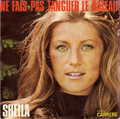 Sheila - Ne Fais Pas Tanguer Le Bateau 25799