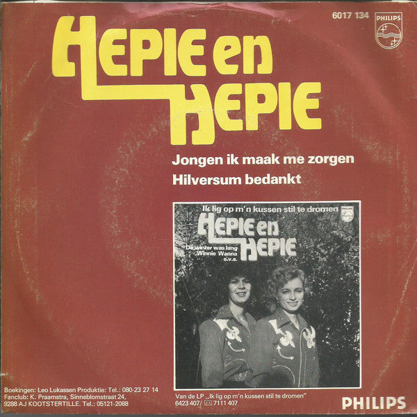 Hepie En Hepie - Jongen Ik Maak Me Zorgen 32417 Vinyl Singles Vinyl Zeer Goed / Hoesje Goed "VINYLSINGLES.NL"