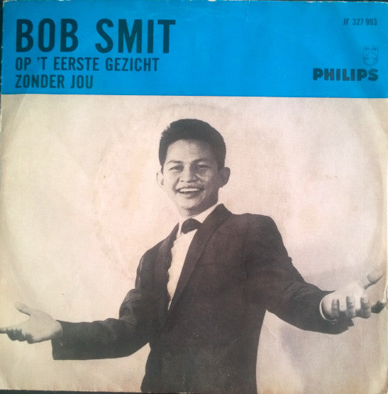 Bob Smit - Op 'T Eerste Gezicht 33132