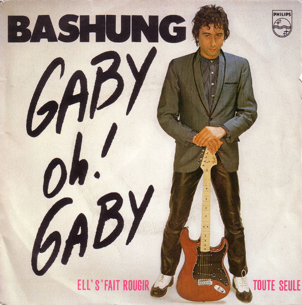 Bashung - Gaby Oh! Gaby 04203 Vinyl Singles Vinyl Zeer Goed / Hoesje Goed "VINYLSINGLES.NL"