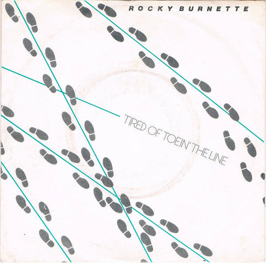 Rocky Burnette - Tired Of Toein' The Line 08401