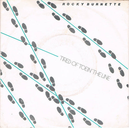 Rocky Burnette - Tired Of Toein' The Line 10658
