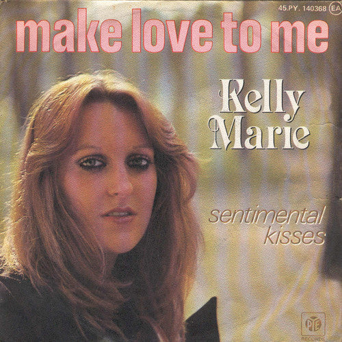 Kelly Marie - Make Love To Me 08331 Vinyl Singles Vinyl Goed / Hoes Goed