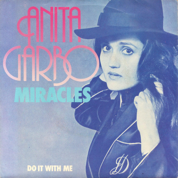 Anita Garbo - Miracles Vinyl Singles Vinyl Zeer Goed / Hoesje Goed "VINYLSINGLES.NL"