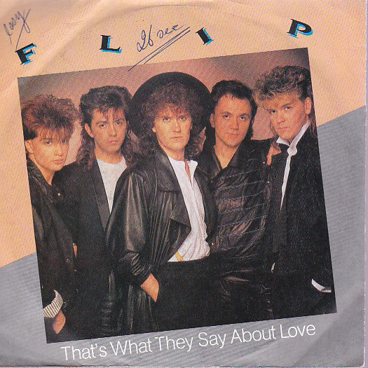 Flip - That's What They Say About Love Vinyl Singles Vinyl Zeer Goed / Hoesje Goed "VINYLSINGLES.NL"