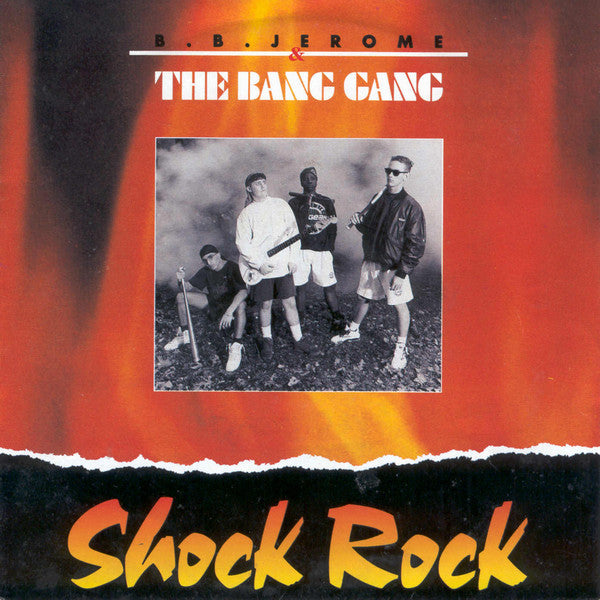 B.B. Jerome & The Bang Gang - Shock Rock 11687 Vinyl Singles Vinyl Goed / Hoes Sticker