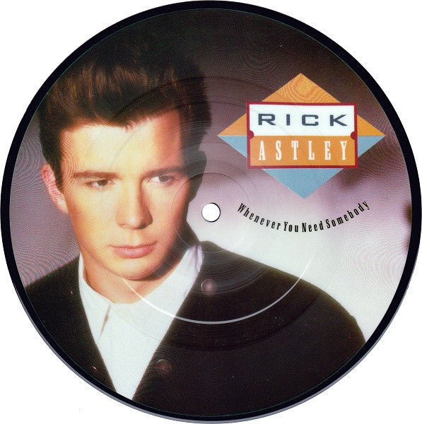 Rick Astley – Immer wenn du jemanden brauchst (Picture Disc)