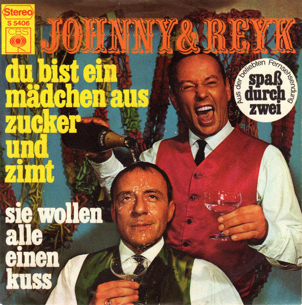 Johnny & Reyk - Du Bist ein Mädchen Aus Zucker Und Zimt 03082