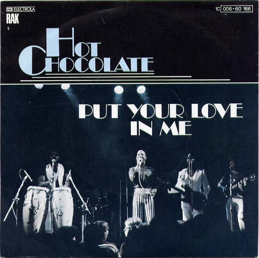 Hot Chocolate - Put Your Love In Me (B-Keus) Vinyl Singles Vinyl (G) <br> Hoes (F) "VINYLSINGLES.NL"