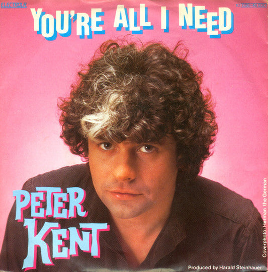 Peter Kent - You're All I Need 18876
