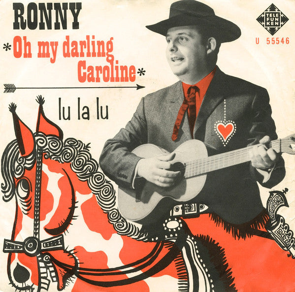 Ronny - Oh My Darling Caroline 28221 (B)