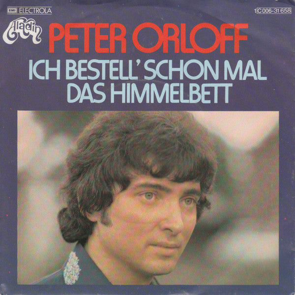 Peter Orloff - Ich bestelle' Schon Mal Das Himmelbett 22250