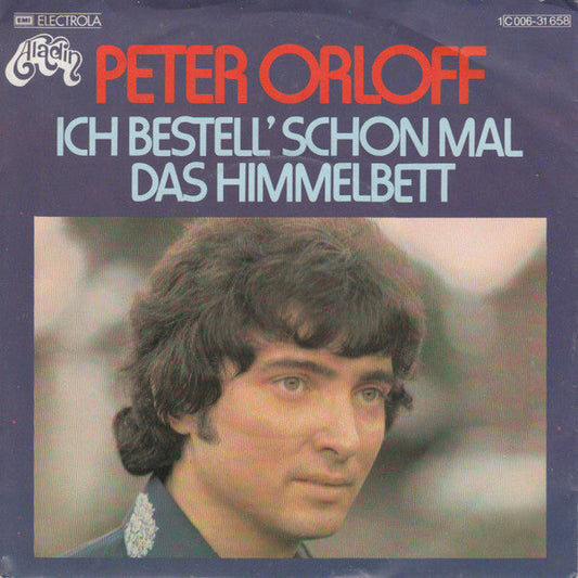 Peter Orloff - Ich bestelle' Schon Mal Das Himmelbett 22250
