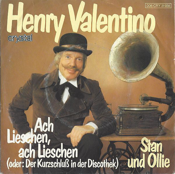Henry Valentino - Ach Lieschen, Ach Lieschen (oder: Der Kurzschluß In Der Discothek) Vinyl Singles Vinyl Zeer Goed / Hoesje Goed "VINYLSINGLES.NL"