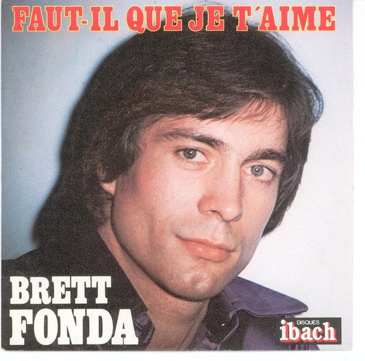 Brett Fonda – Faut-il Que Je T'aime 04214