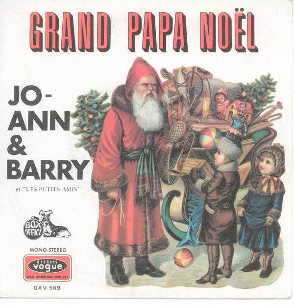 Jo-Ann & Barry Et Les Petits Amis - Grand Papa Noël 28117