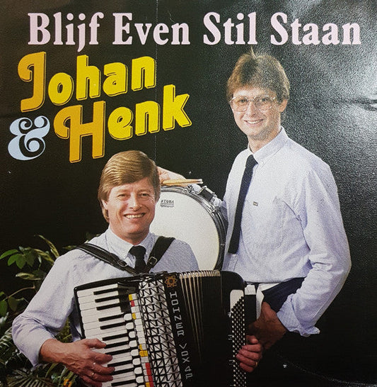Johan &amp; Henk - Just Stand Still 37219 (B)